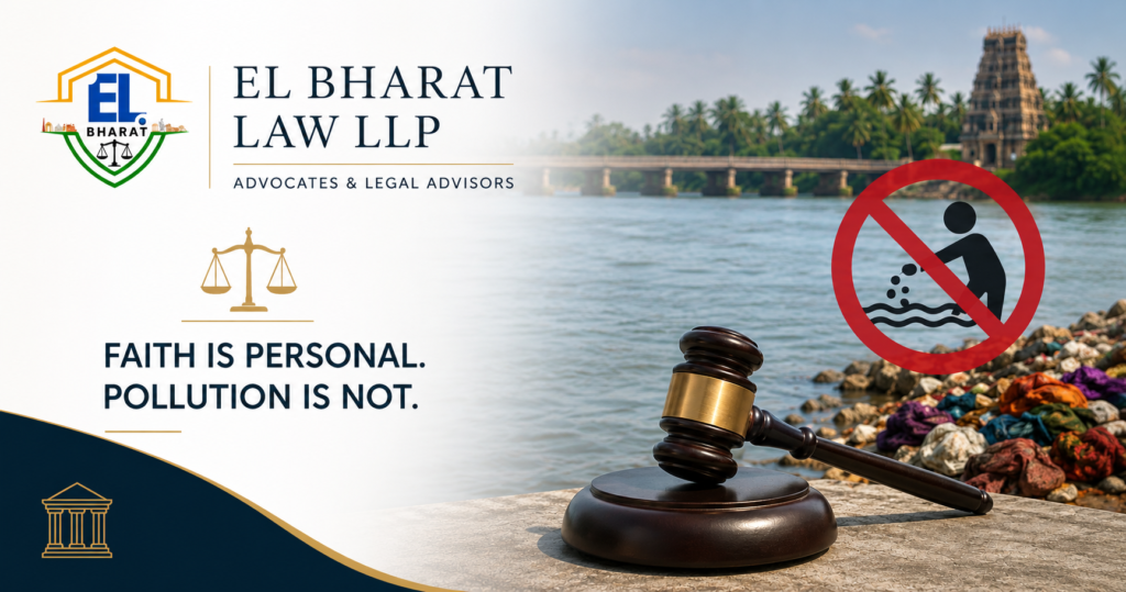 Legal action against river pollution during religious activities in India – EL Bharat Law LLP environmental law awareness