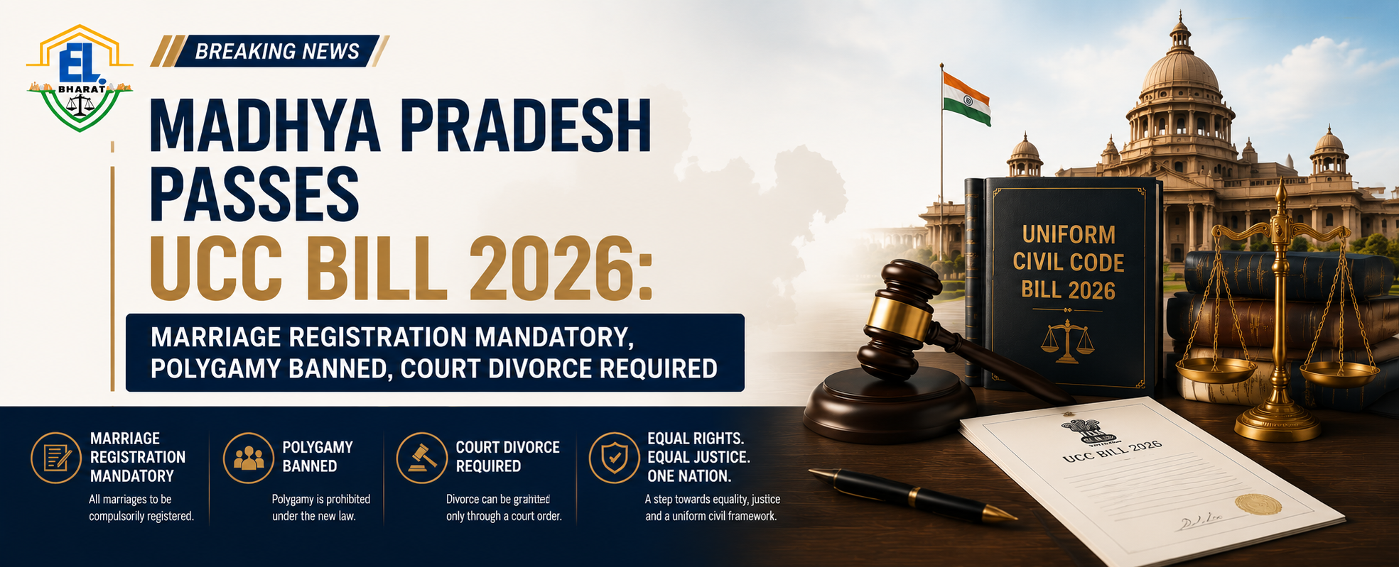 MADHYA PRADESH PASSES UCC BILL 2026: MARRIAGE REGISTRATION MANDATORY, POLYGAMY BANNED, COURT DIVORCE REQUIRED