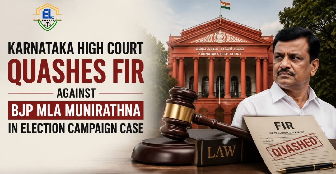 Karnataka High Court Quashes FIR Against BJP MLA Munirathna in Election Campaign Case