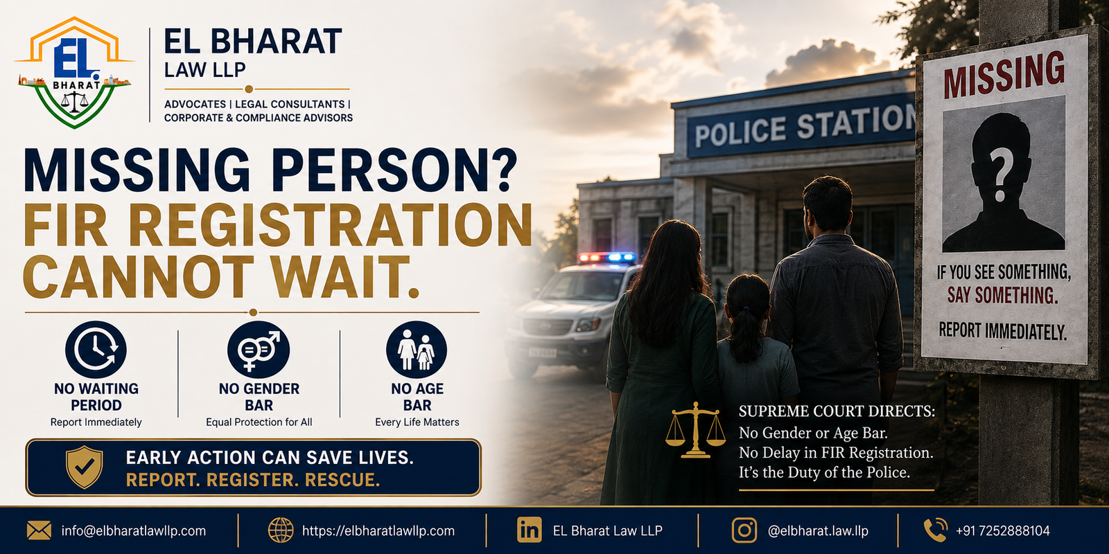 SUPREME COURT REAFFIRMS PROMPT FIR REGISTRATION IN MISSINGPERSON CASES