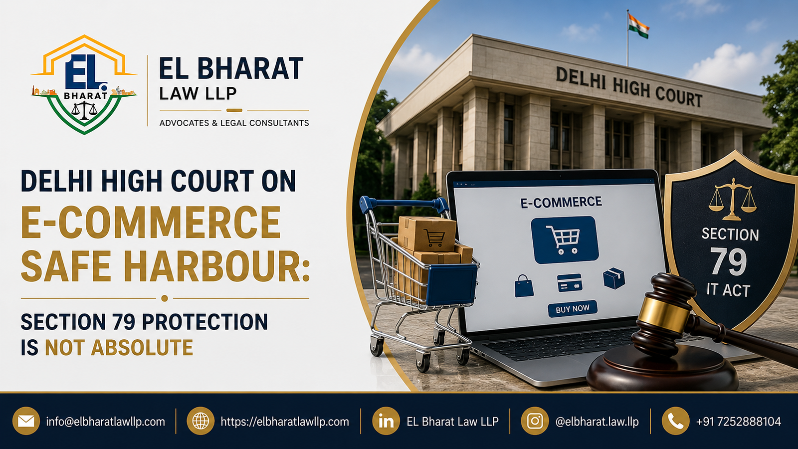 DELHI HIGH COURT ON E-COMMERCE SAFE HARBOUR: SECTION 79 PROTECTION IS NOT ABSOLUTE