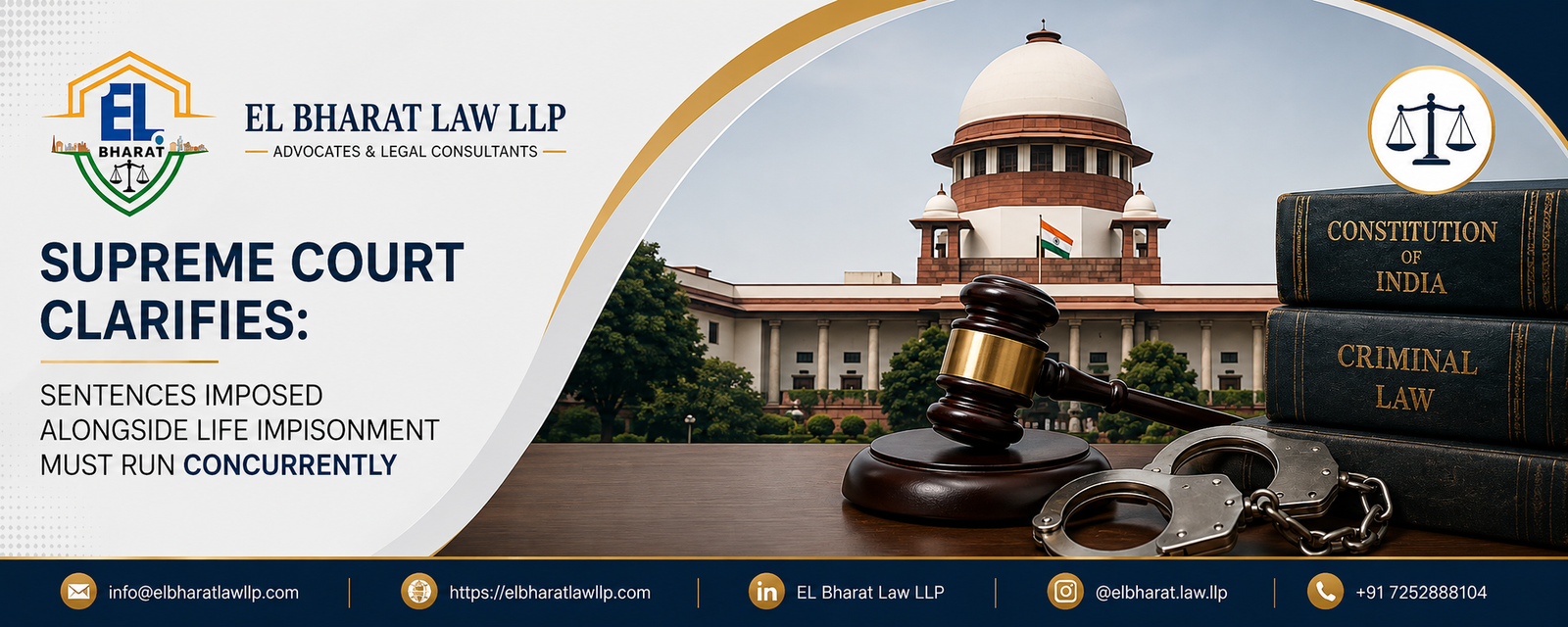 SUPREME COURT CLARIFIES: SENTENCES IMPOSED ALONGSIDE LIFE IMPRISONMENT MUST RUN CONCURRENTLY