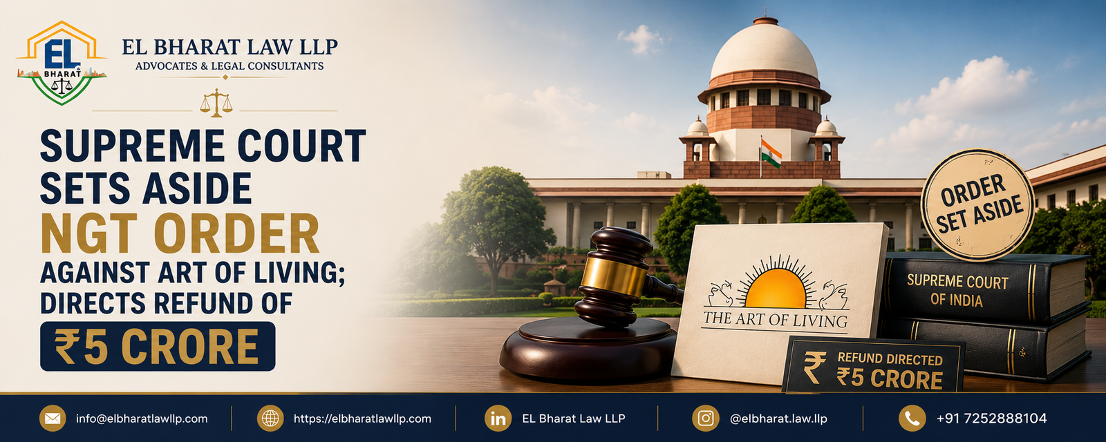 SUPREME COURT SETS ASIDE NGT ORDER AGAINST ART OF LIVING; DIRECTS REFUND OF ₹5 CRORE