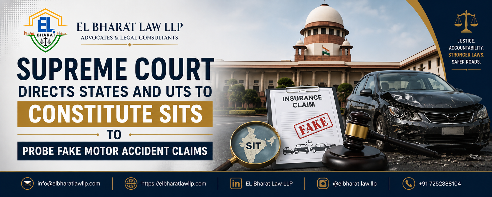 SUPREME COURT DIRECTS STATES AND UTS TO CONSTITUTE SITS TO PROBE FAKE MOTOR ACCIDENT CLAIMS