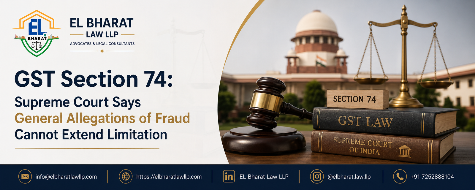 GST SECTION 74: SUPREME COURT SAYS GENERAL ALLEGATIONS OF FRAUD CANNOT EXTEND LIMITATION