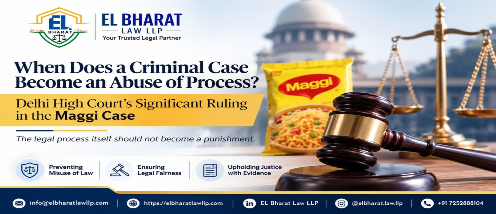DELHI HIGH COURT QUASHES MAGGI CRIMINAL CASES: PROSECUTION CANNOT CONTINUE ON A DISCREDITED EVIDENTIARY FOUNDATION
