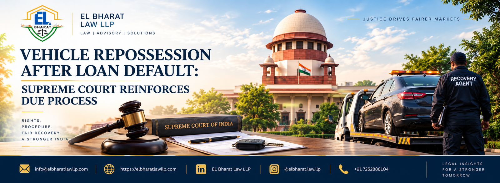 VEHICLE REPOSSESSION AFTER LOAN DEFAULT: SUPREME COURT REINFORCES DUE PROCESS